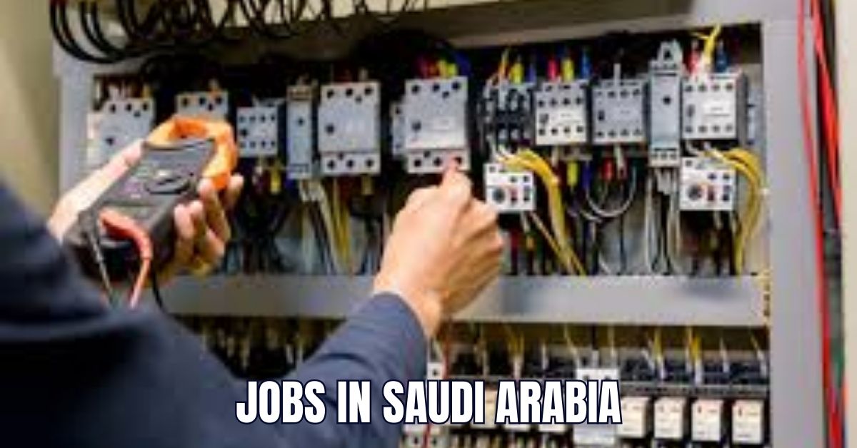 Electrician Jobs in Saudi Arabia