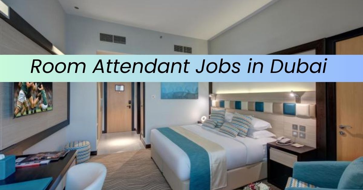 Room Attendant Jobs in Dubai