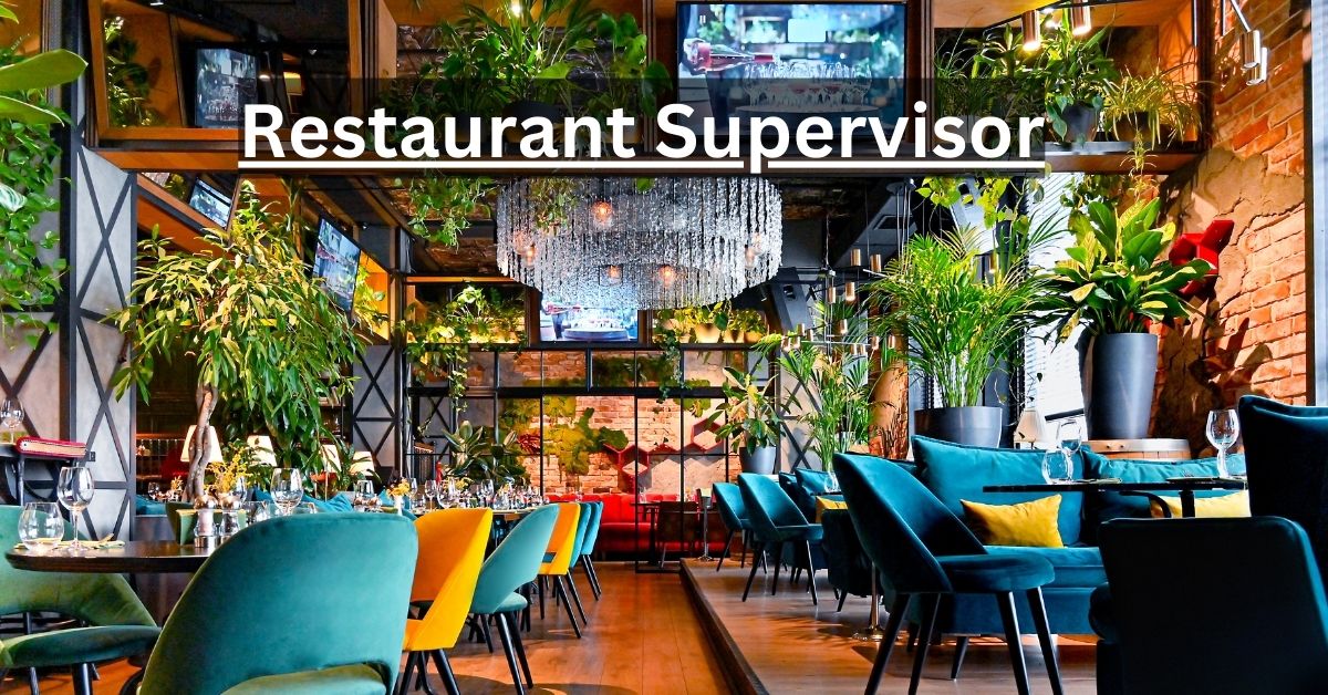 Restaurant Supervisor Jobs in Saudi Arabia